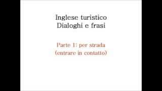 Inglese per il turismo e laccoglienza  Parte 1 per strada [upl. by Sonaj458]