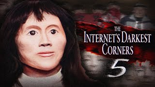 The Internets Darkest Corners 5 [upl. by Ayvid374]