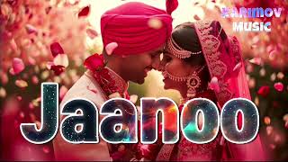 Karimov Music  Jaanoo  indian song [upl. by Dreda]