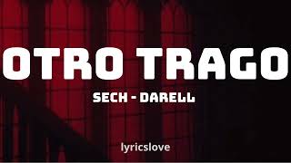 Otro Trago Sech  Darell LETRA [upl. by Sabina486]