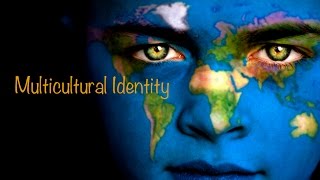 Introduction to Multicultural Identity [upl. by Editha]