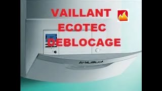 Comment débloquer une chaudière Vaillant Ecotec [upl. by Norford]