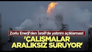 ZORLU ENERJİDEN SON DAKİKA İSRAİL DOĞALGAZ SANTRALİ AÇIKLAMASI🚨SPK KURALLARI GEREĞİNDE🚨DİKKAT🚨 [upl. by Zenia]