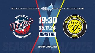 Bristol Flyers v Inter Bratislava  Nov 6 730 PM  ENBLeague 202425 [upl. by Ecyle]