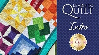 Learn How to Quilt Part 1 for Beginners  a Shabby Fabrics Quilting Tutorial [upl. by Vivia812]