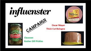 Influenster Campaign — Claussen amp Oscar Mayer Pickles amp Bologna [upl. by Thorpe736]