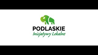 Webinarium informacyjne  Podlaskie Inicjatywy Lokalne 2024 [upl. by Berthe]