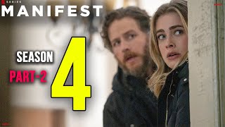 Manifest Season 4 Part 2 Release Date Updates And Everything We Know [upl. by Cordie]