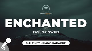 Enchanted  Taylor Swift Male Key  Piano Karaoke [upl. by Gabor]