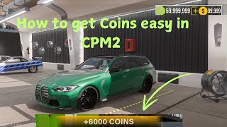 HOW TO GET COINS EASILY IN CPM 2  Without Game Guardian [upl. by Florence]