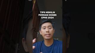 Tips memilih formasi dosen CPNS 2024 🔥 cpns cpns2024 casn [upl. by Eibbil]