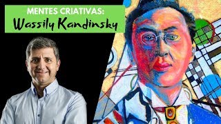 Wassily Kandinsky Mentes Criativas 6 [upl. by O'Doneven]