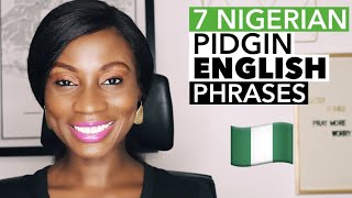 7 COMMON NIGERIAN PIDGIN English Phrases You NEED to SURVIVE in Lagos Nigeria  Sassy Funke [upl. by Siuqaj]