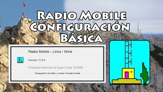 Configuración Básica en Radio Mobile Alicante  Aitana [upl. by Fleur]