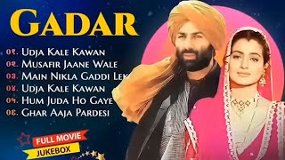 Gadar Movie Song Gadar Movie All Songs  Sunny Deol amp Ameesha Patel  Alka Yagnik amp Udit Narayan [upl. by Avner742]