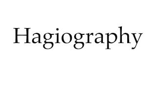 How to Pronounce Hagiography [upl. by Niltiak816]