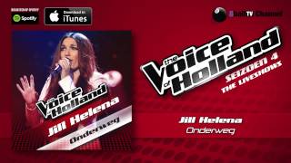 Jill Helena  Onderweg Official Audio Of TVOH 4 Liveshows [upl. by Evatsug410]