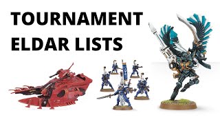 Three Strong Eldar Army Lists  Tournament Rosters for the Aeldari Craftworlds [upl. by Nytram221]