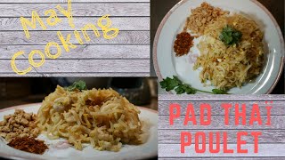 Pad Thaï Poulet ผัดไทยไก่ [upl. by Semaj]