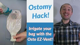 Ostomy Hack Irrigating Your Ostomy Bag Using the OstoEZ Vent [upl. by Ajnotal86]