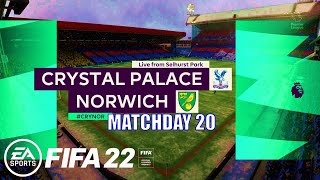 FIFA 22  Crystal Palace vs Norwich City Premier League 202122 Matchday 20  NextGen Gameplay [upl. by Donalt]