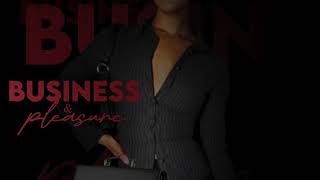 Business amp Pleasure  Official Audio [upl. by Eitac]