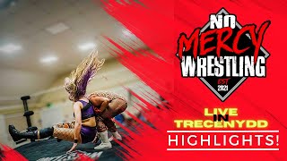 No Mercy Wrestling  LIVE IN TRECENYDD  Highlights [upl. by Zillah759]