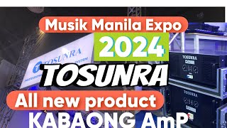 World Trade Center Music Manila Expo 2024  Tosunra nag pakitang GILAS New Kabaong Power AMPLIFIER [upl. by Amethyst]