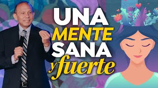 UNA MENTE SANA Y FUERTE Sixto Porras predica sobre cómo alcanzar la felicidad  PRÉDICAS CRISTIANAS [upl. by Magnuson]