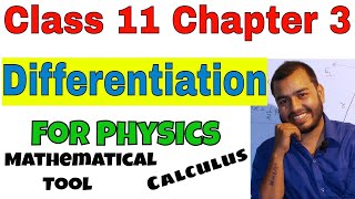 Class 11 Chapter 3 Kinematics Differentiation  Calculus part 01  Mathematical Tool [upl. by Laemaj248]