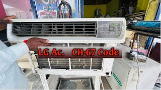 Ch67 Error code  LG ac Ch67 code find and solve problem  LG CH67 Error code [upl. by Zacharia595]