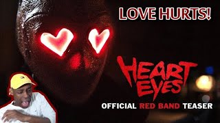 HEART EYES  OFFICIAL RED BAND TEASER quotVALENTINES DAY HORROR FLICKquot REACTION [upl. by Taran]