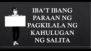 Ibat ibang paraan ng pabibigay kahulugan ng mga salita [upl. by Siver]