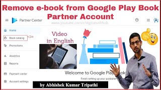 Remove eBooks from Google Play Books Partner Center  Google Play Book Partner Program  in English [upl. by Stoat]