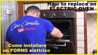 Come installare un FORNO ELETTRICO da incasso how to REPLACE an ELECTRIC OVEN  Forno cucina a gas [upl. by Gilead14]