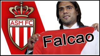 Falcao Transfer to Monaco [upl. by Odnalref]