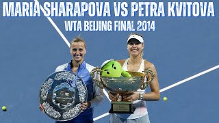 MARIA SHARAPOVA VS PETRA KVITOVA  2014 WTA BEIJING FINAL [upl. by Kalil]