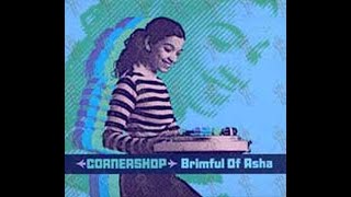 Cornershop  Brimful of asha extended version [upl. by Sined]