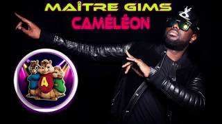 Maître Gims  Caméléon quotChipmunkquot [upl. by Arraeit]