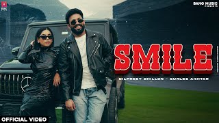 Smile  Dilpreet Dhillon  Gurlez Akhtar  Desi crew  Narinder Batth  Latest Punjabi Songs 2024 [upl. by Eladnyl]