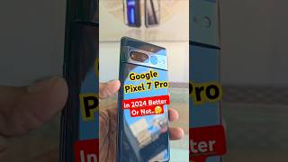 Google Pixel 7 pro in 60k in 2024 🤔 smartphonetech googlepixel mobilephone pixel7pro fyp [upl. by Kikelia]