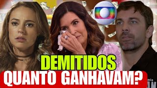 13 FAMOSOS QUE FORAM DEMITIDOS DA GLOBO e QUANTO GANHAVAM 😲 [upl. by Gareri]