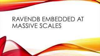 RavenDB Embedded at Massive Scales [upl. by Asirralc]