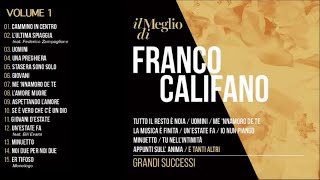 Il meglio di Franco Califano vol1  Grandi successi Il meglio della musica Italiana [upl. by Atiniv]