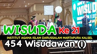 WISUDA KE 21 INSTITUT AGAMA ISLAM DARUSSALAM MARTAPURA KALSEL  16 November 2024 [upl. by Caughey286]