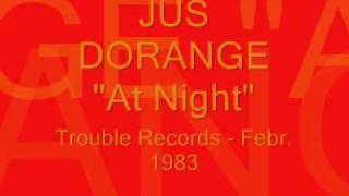 JUS DORANGE  At Night 1983 [upl. by Margarette721]