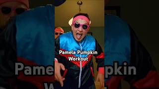 Pamela Pumpkin workout sound from Laura Clery [upl. by Groark394]