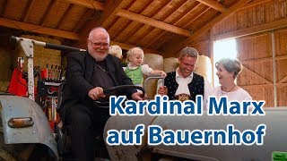 Kardinal Marx besucht Bauernhof [upl. by Sallyann]