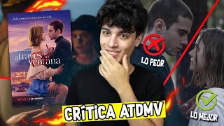 A TRAVÉS DE MI VENTANA 👉👌 Netflix  Lo MEJOR ✅ y lo PEOR ❌ [upl. by Luemas]