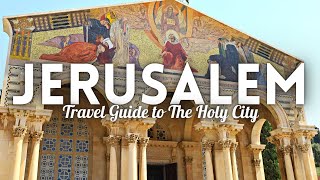 Jerusalem Israel Travel Guide Best Things to Do in Jerusalem [upl. by Beore875]